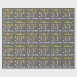 Gray, Imitation Gold Look "30. BIRTHDAY" Geschenkpapier