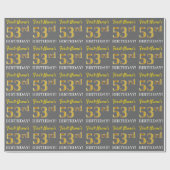 Gray, Imitation Gold Look "53. BIRTHDAY" Geschenkpapier (Flach)