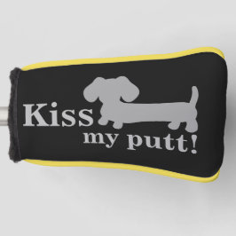 Gray Kiss My Putt Cheeky Golf Head Dackel Headcover