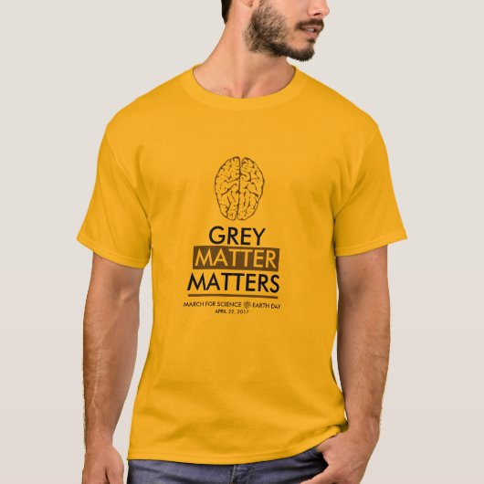 Gray Matter Matters T-Shirt (Vorderseite)