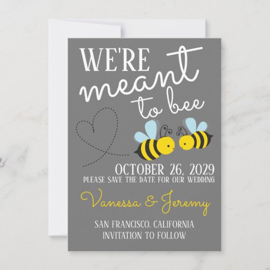 Gray Meant to Bee Save the Date Einladung (Vorderseite)