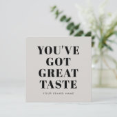 Gray Sie haben großen Geschmack got dank Ihrer Kar Einladung (Stehend Vorderseite)