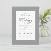 Gray White Elegant Hochzeitschick-Skriptgrenze Save The Date (Stehend Vorderseite)