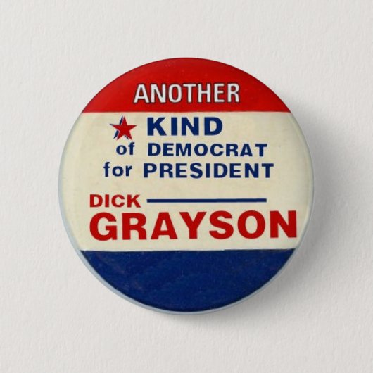 Grayson für Präsidenten Button (Vorderseite)