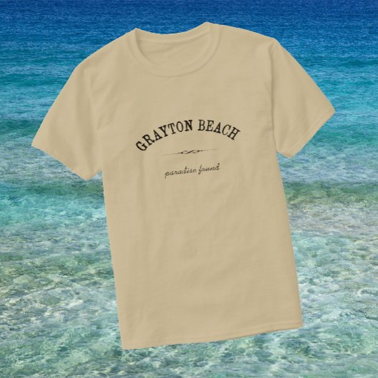 Grayton Beach Paradise gefunden T-Shirt