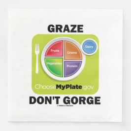 Graze Don't Gorge (MyPlate Food Group Attitude) Serviette