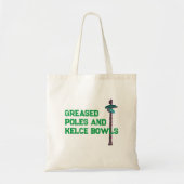 Greased Poles and Kelce Bowls Tote Bag Tragetasche (Vorne)