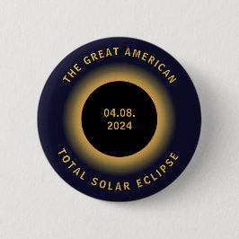 Great American Total Solar Eclipse 8 April 2024 Button
