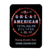 Great American Total Solar Eclipse 8. April 2024 Magnet (Vertikal)