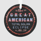 Great American Total Solar Eclipse 8. April 2024 Ornament (Rückseite)