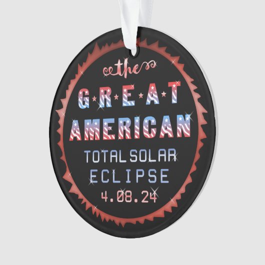 Great American Total Solar Eclipse 8. April 2024 Ornament (Vorderseite)