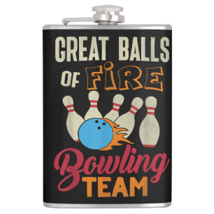 Great Balls Fire Bowling Team Shirt Funny Vintag Flachmann