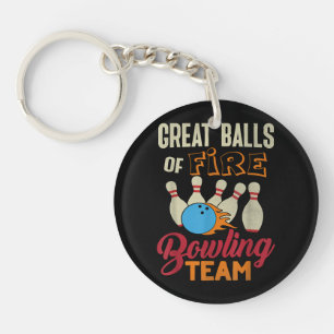Great Balls Fire Bowling Team Shirt Funny Vintag Schlüsselanhänger