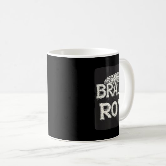 Great Brain Rot Sprichwort Kaffeetasse (VorderseiteRechts)