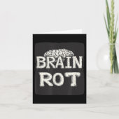 Great Brain Rot Sprichwort Karte (Vorderseite)