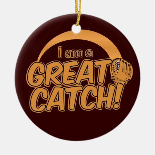 GREAT CATCH! Sonderanfertigung Keramik Ornament (Vorne)