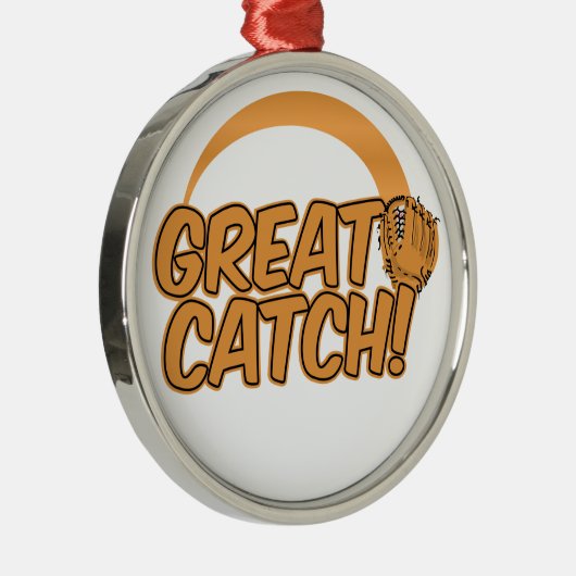 GREAT CATCH! Sonderanfertigung Silbernes Ornament (Rechts)