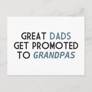 Great Dads Get Promoted to Grandpas Postkarte