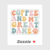 Great Dane Coffee Lover, Great Dane Owner Aufkleber (Blatt)