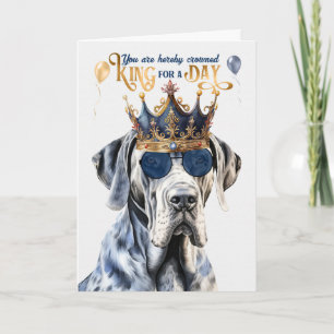 Great Dane Dog King für Day Funny Birthday Karte