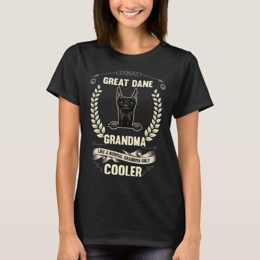 Great Dane Grandma Like A Normal Grandma Only Cool T-Shirt (Vorderseite)