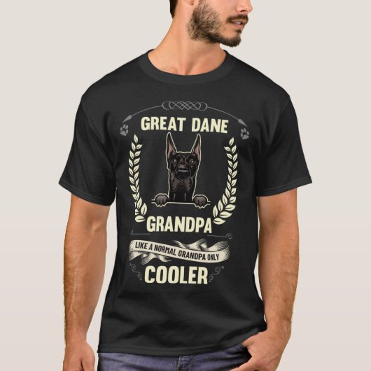 Great Dane Grandpa Like A Normal Grandpa Only Cool T-Shirt (Vorderseite)