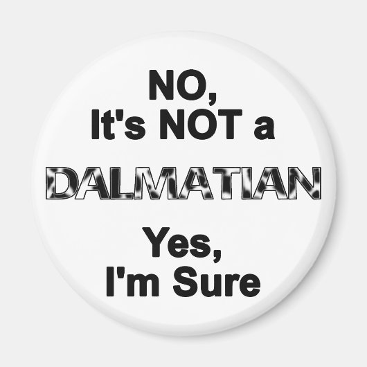 Great Dane KEIN Dalmatiner Magnet (Vorne)