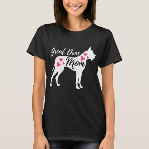Great Dane Mama - German Mastiff Deutsche Dogge Do T-Shirt