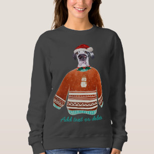 Great Dane Rasse Xmas hässlicher Weihnachtshund Mo Sweatshirt