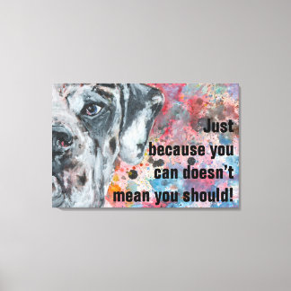 Great Dane Wise Words Leinwanddruck