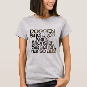 Great Danes sind keine Monster T-Shirt