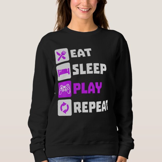 Great Eat Sleep Play Wiederholung Videospiele Cons Sweatshirt (Vorderseite)