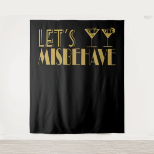Great Gatsby Lass uns unartig sein Hintergrundban Wandteppich