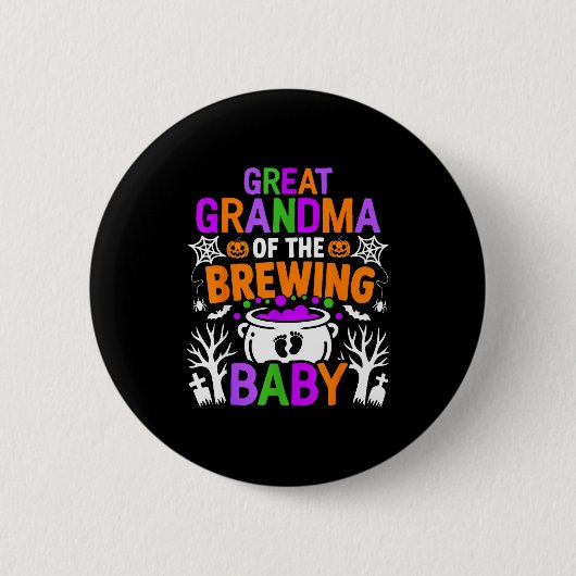 Great Grandma Of The Brewing Baby Halloween Costum Button (Vorderseite)