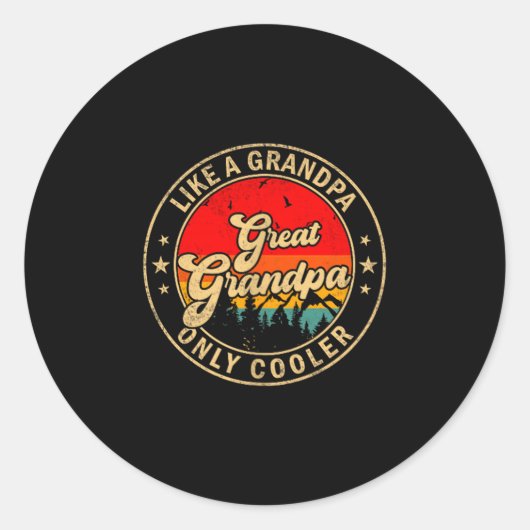 Great Grandpa Like A Grandpa Only Cooler Retro For Runder Aufkleber (Vorderseite)