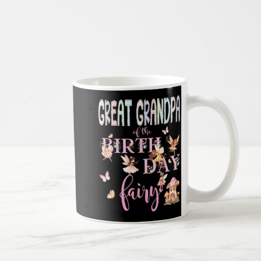 Great Grandpa Of The Birthday Fairy Birthday Girl Kaffeetasse (Rechts)