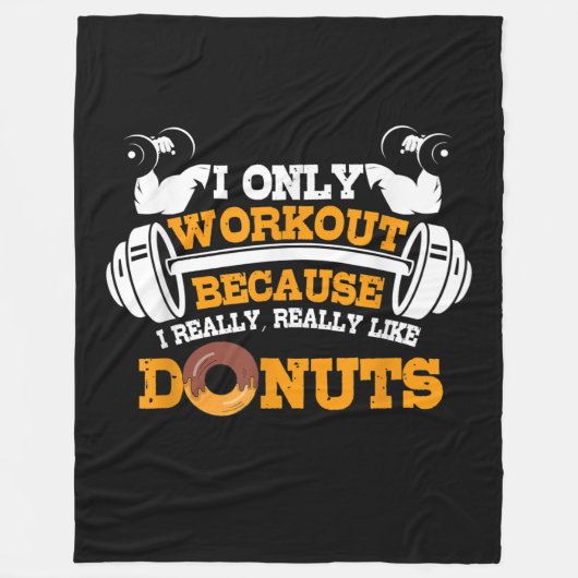 Great Gym Sprichwort Donuts Lover Geschenk Fleecedecke (Vorderseite)
