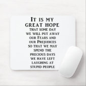 Great Hope Funny Mousepad Spaß (Mit Mouse)