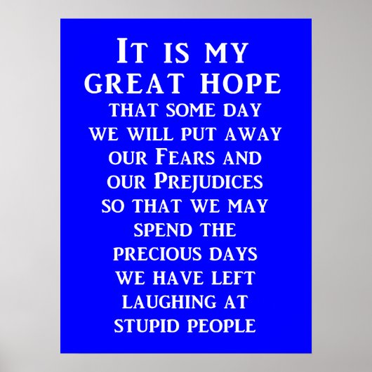 Great Hope Funny Poster Spaß (Vorne)