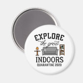 Great Indoors Quarantäne Magnet (Vorderseite/Rückseite)