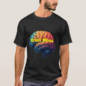 Great Mind T-Shirt (Vorderseite)