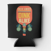 Great Minds Dink Alike Funny Pickleball Dosenkühler (Vorderseite)