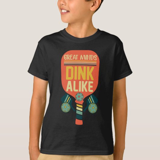 Great Minds Dink Alike Funny Pickleball T-Shirt (Vorderseite)