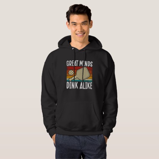 Great Minds Dink Alike  Pickleball Hoodie (Vorne ganz)