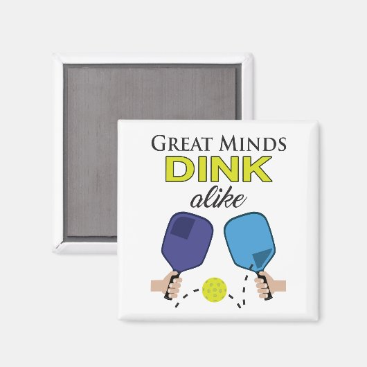"Great Minds Dink Alike" Pickleball Magnet (Vorderseite/Rückseite)