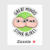 Great Minds Stink Alike Funny Brain Pub Aufkleber (Blatt)
