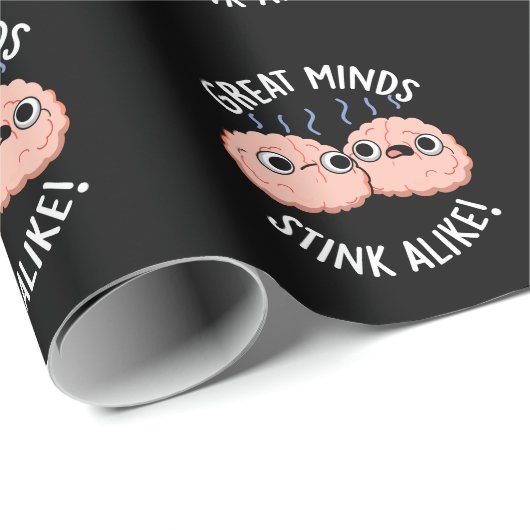 Great Minds Stink Alike Funny Brain Pun Dark BG Geschenkpapier (Rolleneckpunkt)
