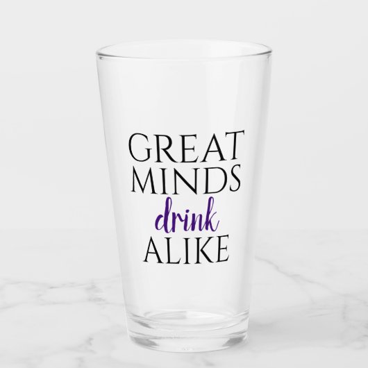Great Minds trinken gleich Glas (Vorderseite)