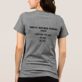 GREAT MOTHER MARCH "Unstoppable" T-Shirt Tri-Blend Shirt (Rückseite)