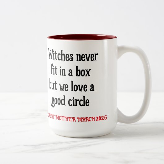 GREAT MOTHER MARCH Witchy Mug Zweifarbige Tasse (Rechts)